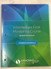 Intermediate Fetal Heart Monitoring Course Student Materials 7th