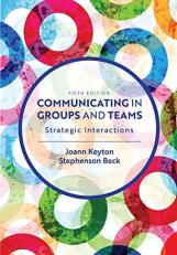 Communicating in Groups and Teams : Strategic Interactions 5th