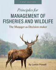 Principles for Management of Fisheries and Wildlife ebook with Active Learning courseware 