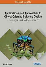 Applications and Approaches to Object Oriented Software Design 