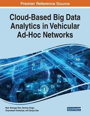 Cloud-Based Big Data Analytics in Vehicular Ad-Hoc Networks 