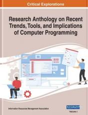 Research Anthology on Recent Trends, Tools, and Implications of Computer Programming 