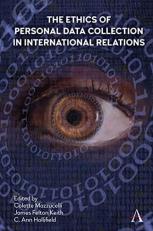 The Ethics of Personal Data Collection in International Relations Inclusionism in the Time of COVID-19 : Inclusionism in the Time of COVID-19