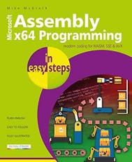 Assembly X64 in Easy Steps : Modern Coding for MASM, SSE and AVX 3rd