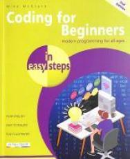 Coding for Beginners in Easy Steps 2nd