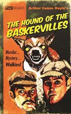 The Hound of the Baskervilles : Pulp! the Classics 