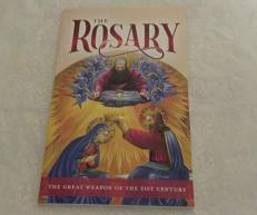 The Rosary : The Weapon of the 21st Century