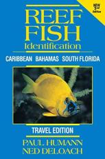 Reef Fish Identification - Travel Edition : Caribbean Bahamas South Florida 2nd