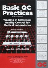 Basic QC Practices, 4th Edition : Training in Statistical Quality Control for Medical Laboratories