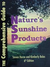 The Comprehensive Guide to Nature's Sunshine Products (2014) 6th