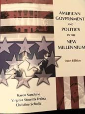American Government and Politics in the New Millennium 