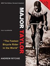 Major Taylor : The Fastest Bicycle Racer in the World 3rd