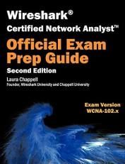 Wireshark Certified Network Analyst Exam Prep Guide 