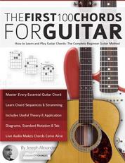 The First 100 Chords for Guitar