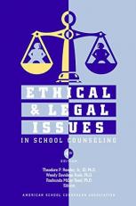 Ethical and Legal Issues for School Counselors (fourth edition)