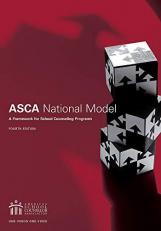 ASCA National Model: A Framework for School Counseling Programs 4th