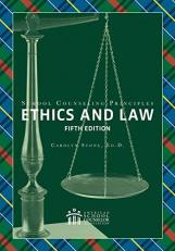 School Counseling Principles: Ethics and Law 5th