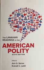 Lanahan Readings in the American Polity 6th