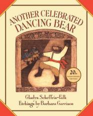 Another Celebrated Dancing Bear 20th