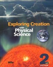 Exploring Creation with Physical Science 2nd
