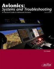 Avionics Systems and Troubleshooting : A Practical Guide to Non-Traditional Avionics 2nd