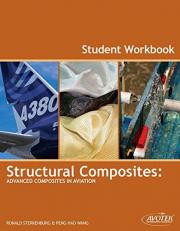 Structural Composites - Advanced Composites in Aviation Student Workbook 