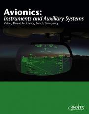 Avionics Instruments and Auxiliary Systems : Vision, Threat, Avoidance, Bench, Emergency: Instruments and Auxiliary Systems 