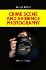 Crime Scene and Evidence Photography 