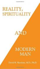 Reality, Spirituality and Modern Man 