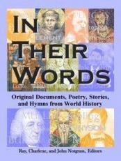 In Their Words : Original Documents, Poetry, Stories, and Hymns from World History 