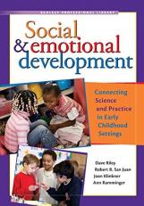 Social and Emotional Development : Connecting Science and Practice in Early Childhood Settings 
