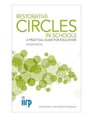 Restorative Circles in Schools : A Practical Guide for Educators 