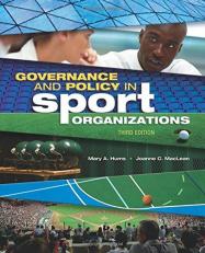 Governance and Policy in Sport Organizations 3rd