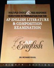Multiple-Choice and Free-Response Questions in Preparation for the Ap English Literature and Composition Examination 8th
