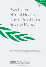 Psychiatric-Mental Health Nurse Practitioner Review Manual 3rd