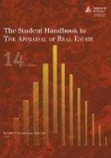 The Student Handbook to the Appraisal of Real Estate 14th