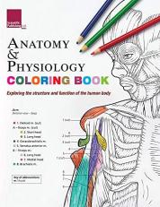 Anatomy & Physiology Coloring Book 