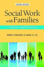 Social Work with Families : Content and Process 2nd