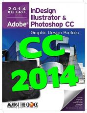 Graphic Design Portfolio CC 2014 : Adobe InDesign Illustrator and Photoshop 14th