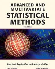 Advanced and Multivariate Statistical Methods-5th Ed : Practical Application and Interpretation