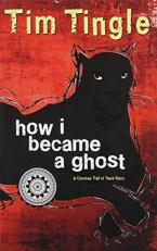 How I Became a Ghost : A Choctaw Trail of Tears Story Book 1