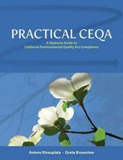 Practical CEQA: A Stepwise Guide to California Environmental Quality Act Compliance 1st