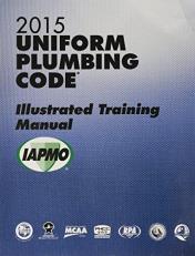 2015 Uniform Plumbing Code Illustrated Training Manual 