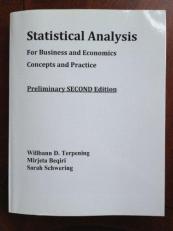 Statistical Analysis for Business and Economics : Second Preliminary Edition: Concepts and Practice