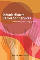 Introduction to Recreation Services : Sustainability for a Changing World 