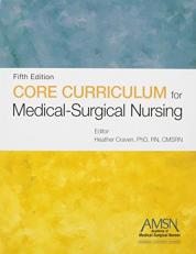 Core Curriculum for Medical-Surgical Nursing 5th