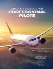 Aircraft Systems for Professional Pilots 2nd