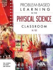 Problem-Based Learning in the Physical Science Classroom 