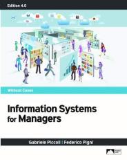 Information Systems for Managers : Without Cases, Edition 4. 0