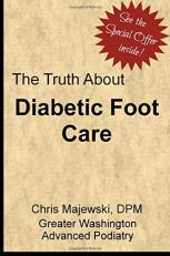 The Truth About Diabetic Foot Care 